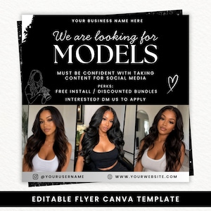 May include: A black and white flyer template featuring the text We are looking for MODELS, MUST BE CONFIDENT WITH TAKING CONTENT FOR SOCIAL MEDIA, PERKS: FREE INSTALL / DISCOUNTED BUNDLES, INTERESTED? DM US TO APPLY, and three photos of a person.