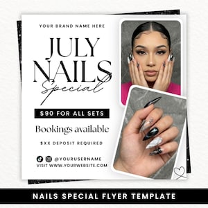 Könnte beinhalten: Eine digitale Flyer-Vorlage für Nageldesign-Services mit dem Text JULY NAILS Special, $90 FOR ALL SETS, Bookings available und $XX DEPOSIT REQUIRED. Das Design enthält zwei Fotorahmen mit manikürten Fingernägeln und Social-Media-Icons.