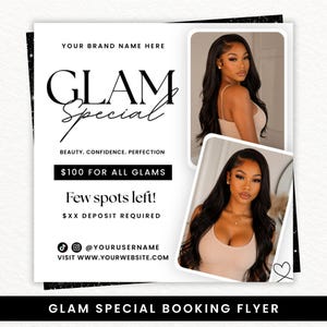 May include: A square promotional flyer template featuring the text YOUR BRAND NAME HERE, GLAM Special, BEAUTY, CONFIDENCE, PERFECTION, $100 FOR ALL GLAMS, Few spots left!, $XX DEPOSIT REQUIRED, @YOURUSERNAME, and VISIT WWW.YOURWEBSITE.COM.