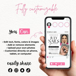 May include: A digital marketing template for a nail salon displayed on a smartphone screen. The graphic features the text July Nails Special, includes placeholders for photos of a person and manicured nails, and lists social media icons below.