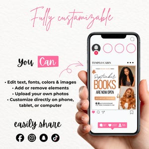 May include: A digital marketing template displayed on a smartphone screen featuring the text September BOOKS ARE NOW OPEN, with placeholders for photos, social media handles, and website information, alongside text explaining that users can edit text, fonts, and images.