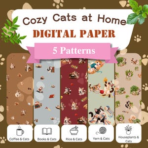 以下が含まれることがあります： 「Cozy Cats at Home」と題された5種類のパターンを含むデジタルペーパーセット。コーヒー、本、丼、毛糸、観葉植物と猫のイラストが、茶色、灰色、赤色、緑色、ベージュ色の背景にそれぞれ描かれています。