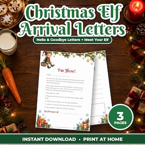 May include: Christmas Elf Arrival Letters featuring a printed illustration of an elf, festive greenery, and gift boxes. The text reads Christmas Elf Arrival Letters, Hello & Goodbye Letters + Meet Your Elf, I'm Here!, and 3 Pages.