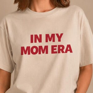 In My Mom Era Shirt, Trendy Minimalist Mom Tee, TikTok Viral Style