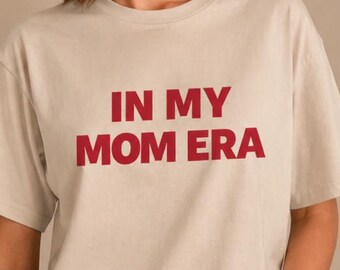 In My Mom Era Shirt, Trendy Minimalist Mom Tee, TikTok Viral Style