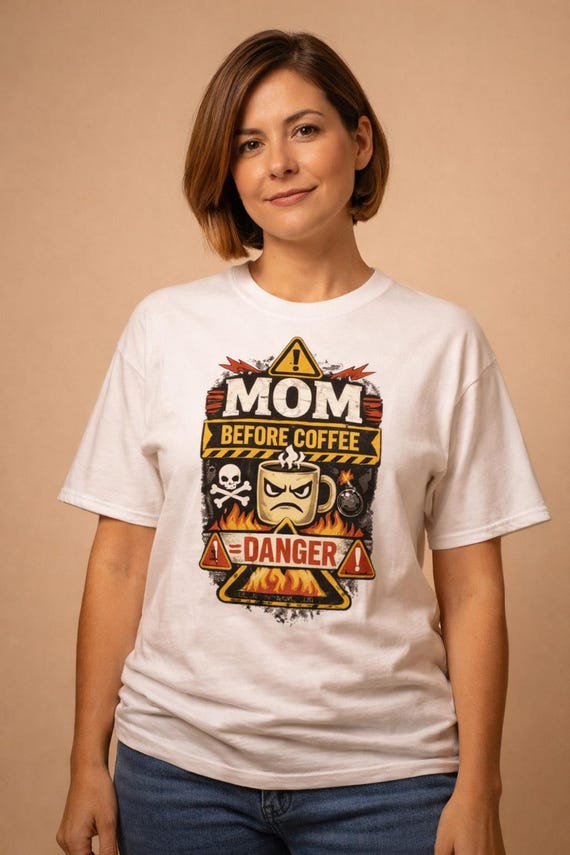 Funny Mom Before Coffee Shirt, Mom Life Graphic Tee, Sarcastic Mom T-Shirt, Gift for Mom, Mothers Day Shirt, Mom Humor Tee