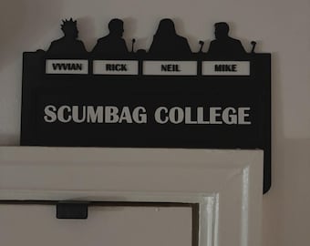 Young Ones Scumbag College Door Frame Topper