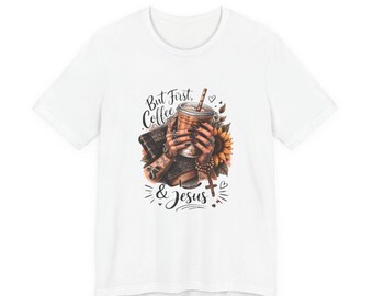But First Coffee & Jesus T-Shirt | Christian Coffee Tee, Sunflower Latte Design
