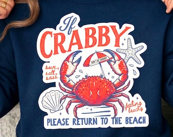If Crabby Please Return To The Beach PNG | Spring Break | Summer | Trendy | Beach | Coastal | Nautical | Vacation | DTF | Sublimation