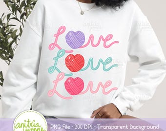 Valentine PNG, Valentine Transfer, Heart Yarn PNG, Valentine Sublimation Transfer, Valentine Shirt Design, Yarn Love Transfer, Love Transfer