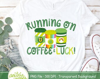 St. Patrick's Day PNG, St. Patrick's Day Transfer, Coffee PNG, Coffee Sublimation Transfer, St. Patrick's Shirt Design, Rainbow Coffee PNG