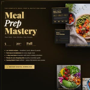 May include: Digital ebook cover titled "Meal Prep Mastery" with text and images of prepared meals. Includes recipes, meal plans, and macro breakdowns. Features images of chicken bowls and macro-balanced plates. Instant digital download.