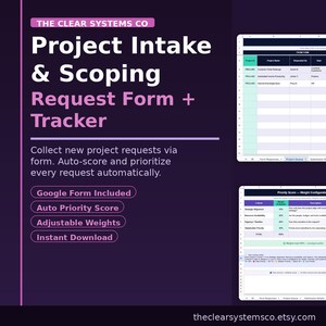 May include: A digital project intake and scoping request form and tracker template by The Clear Systems Co. The graphic displays a spreadsheet interface with columns for project status, priority scores, and weight configurations on a dark purple background.