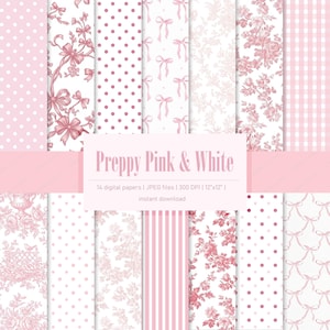Puede incluir: Una colección de 14 papeles digitales con patrones en rosa y blanco que incluyen lunares, rayas, cuadros vichy, motivos florales y lazos. El texto central dice Preppy Pink & White, 14 digital papers, JPEG files, 300 DPI, 12x12, instant download.