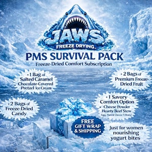 May include: A blue and white graphic promoting a "PMS Survival Pack" with the "JAWS" logo. The pack includes freeze-dried snacks like salted caramel pretzel ice cream, candy, fruit, and a savory option. A gift box is included.