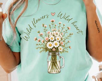 Wildflower Wild Heart Shirt, Floral Mason Jar Tee, Cottagecore Flower TShirt, Cute Botanical Tee, Daisy Lover Tee Gift, Comfort Colors Shirt