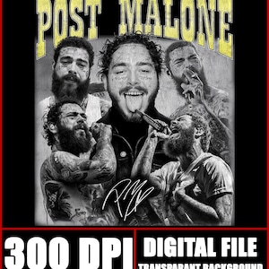May include: A black and white graphic featuring multiple images of Post Malone. The text "POST MALONE" is in yellow at the top. The bottom of the image includes the text "300 DPI" and "DIGITAL FILE TRANSPARANT BACKGROUND".