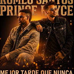 Può includere: Poster del concerto con Romeo Santos e Prince Royce, entrambi con occhiali da sole e giacche di jeans. Il testo "MEJOR TARDE QUE NUNCA TOUR 2026" è in grassetto, su uno sfondo infuocato.