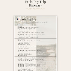 Può includere: Un modello digitale di itinerario per una gita di un giorno a Parigi con un programma dalle 07:00 alle 18:00. Il documento include sezioni per mattina, tarda mattinata, mezzogiorno e pomeriggio, con dettagli su tappe come Carette, Trocadéro e la Senna.