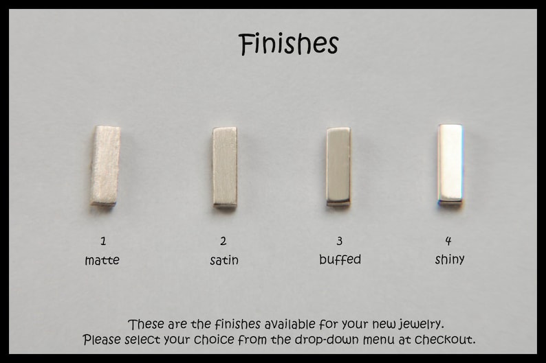 May include: Four metal samples showing different finishes: matte, satin, buffed, and shiny. The samples are labeled with numbers 1 through 4 and the corresponding finish names.
