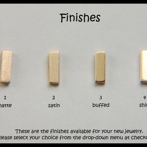 May include: Image displaying four rectangular metal samples with varying finishes: matte, satin, buffed, and shiny. The word "Finishes" is at the top, with labels 1-4 and the finish names below each sample. The text below reads "These are the finishes available for your new jewellery."