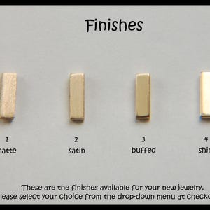 May include: Image displaying four metal finish samples: matte, satin, buffed, and shiny. Each finish is shown as a small, rectangular metal piece, numbered for selection. The word "Finishes" is at the top.