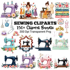 May include: A digital illustration featuring various sewing-themed clip art elements. The image includes sewing machines in multiple colors, dress forms, fabric stacks, scissors, and other sewing notions. Text reads "SEWING CLIPARTS 150+ Clipart Bundle 300 Dpi Transparent Png."
