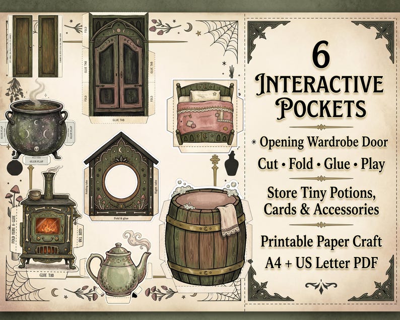 May include: A printable paper craft sheet featuring 6 interactive pockets including a cauldron, a wood stove, a bed, a barrel, a teapot, and wardrobe doors. The text reads 6 INTERACTIVE POCKETS, Opening Wardrobe Door, Cut, Fold, Glue, Play, Store Tiny Potions, Cards & Accessories, Printable Paper Craft, A4 + US Letter PDF.