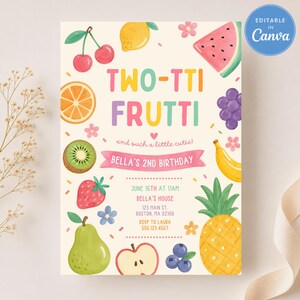 Twotti Frutti Birthday Invitation,  Fruit Invite, Twottifrutti Party Theme, Neutral Any Age, Editable Canva Template