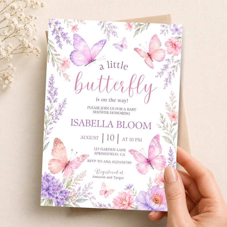 May include: A rectangular baby shower invitation card featuring watercolor illustrations of pink and purple butterflies and floral arrangements. The text reads: a little butterfly is on the way! PLEASE JOIN US FOR A BABY SHOWER HONORING ISABELLA BLOOM.
