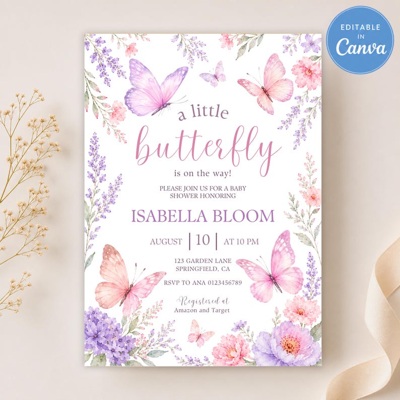 May include: A baby shower invitation card featuring watercolor illustrations of pink and purple butterflies and floral arrangements. The text reads: a little butterfly is on the way! Please join us for a baby shower honoring Isabella Bloom.
