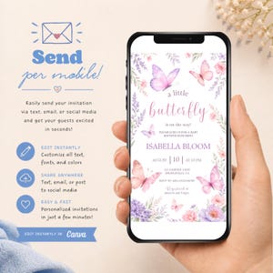May include: A smartphone displaying a digital baby shower invitation featuring watercolor butterflies and floral illustrations. The text reads a little butterfly is on the way, Isabella Bloom, August 10 at 10 PM, 123 Garden Lane, Springfield, CA.