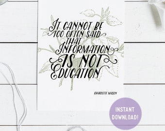 Charlotte Mason "It cannot be too often said..." Quote with Birch Background Print (PDF VERSION)