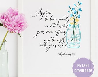 1 Thessalonians 4:11 "Aspire to live quietly..." Print (PDF VERSION)