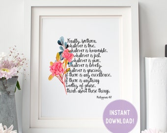 Philippians 4:8 "Think about these things..." Downloadable Print