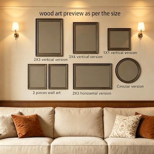 May include: A display of framed art in various sizes and shapes, including rectangular and circular options. The frames are dark brown, and the art is displayed against a neutral wall. Text above the frames reads "wood art preview as per the size".