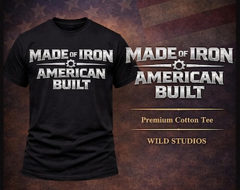 May include: Black t-shirt with the text "MADE OF IRON AMERICAN BUILT" in a silver, industrial-style font. The shirt also features the text "Premium Cotton Tee" and "WILD STUDIOS". The background has an American flag design.