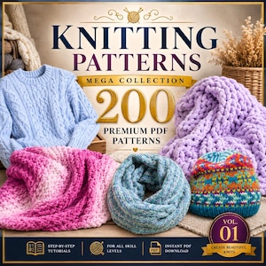 May include: A digital collection titled KNITTING PATTERNS MEGA COLLECTION 200 PREMIUM PDF PATTERNS VOL. 01. The image displays a light blue cable knit sweater, a lavender chunky knit blanket, a pink ombre blanket, a blue cowl, and a colorful beanie.