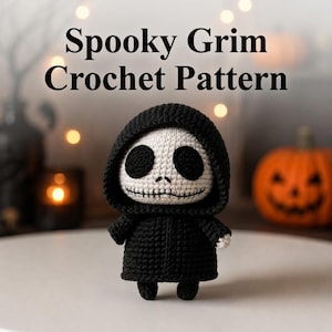 May include: A small crocheted figure of a grim reaper wearing a black hooded cloak over a white skull-shaped head with large black circular eyes and a stitched mouth. The text Spooky Grim Crochet Pattern is displayed above the figure.