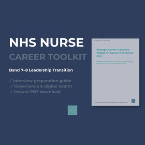 Senior Nurse Career Toolkit | NHS Band 7-8 Leadership & Interview Transition Guide (PDF Download)