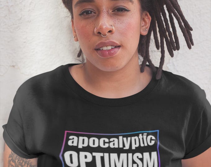 Apocalyptic Optimism | Unisex Cotton Crew Tee