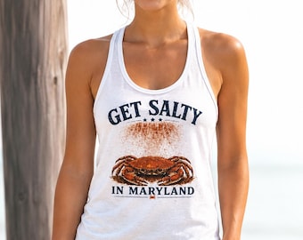 Get Salty In Maryland Tank Top | Maryland Blue Crab Racerback Tank | Beach Summer Tank | Maryland Vacation Shirt | Coastal Crab Tank