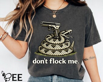 Don't Flock Me Funny gun Snake Privacy Liberty PNG: Freedom Quote Humor, Patriotic Snake png, Vintage Independence (Digital Download)