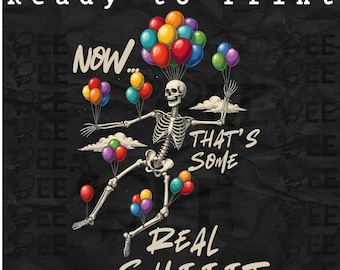 Skeleton Lost Balloon SVG/ PNG: Well Shit SVG, Dark Humor Skeleton Halloween, Sarcastic Spooky Clipart (Digital Download)