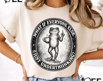 Funny Frog PNG: Overthinking Meme, Sarcastic Humor Graphic (Digital Download)