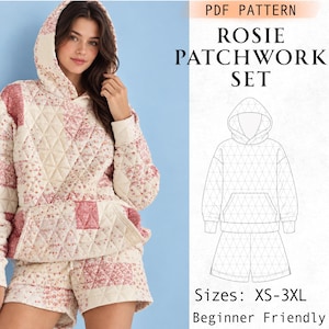 May include: A PDF pattern for the Rosie Patchwork Set, featuring a quilted hoodie and shorts with a red and cream floral patchwork design. The image includes a technical line drawing of the garments and text stating Sizes: XS-3XL.