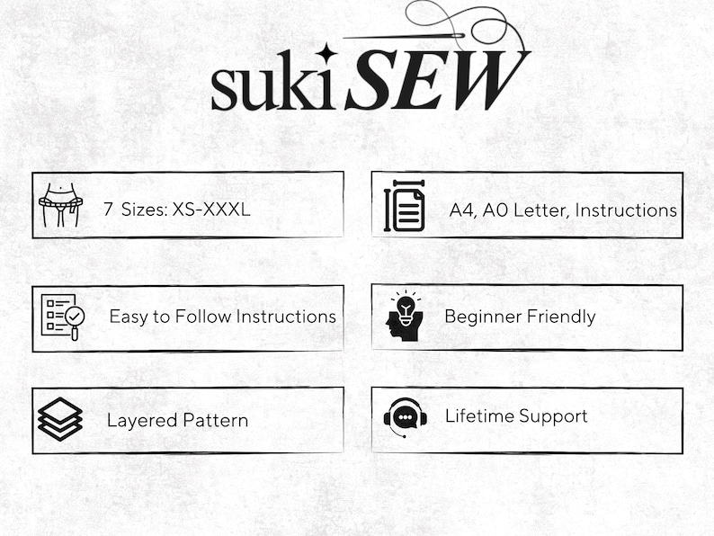 May include: A digital sewing pattern information graphic for sukiSEW featuring the text sukiSEW with a needle icon. It lists features including 7 sizes from XS to XXXL, A4, A0, and Letter paper formats, easy to follow instructions, beginner friendly, layered pattern, and lifetime support.