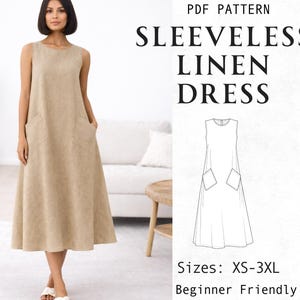 Puede incluir: Un vestido sin mangas de lino beige con cuello redondo y dos bolsillos delanteros. La imagen incluye el texto PDF PATTERN SLEEVELESS LINEN DRESS, un dibujo lineal del vestido y el texto Sizes: XS-3XL Beginner Friendly.