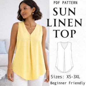 Puede incluir: Una blusa sin mangas de lino amarillo con cuello en V y tres botones pequeños en la parte delantera. El texto dice PDF PATTERN SUN LINEN TOP, Sizes: XS-3XL, Beginner Friendly, junto a un dibujo lineal en blanco y negro de la prenda.
