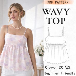 May include: A PDF pattern for a Wavy Top featuring a sleeveless camisole with thin adjustable straps, a square neckline, and a gathered peplum hem with a scalloped edge. The design includes sizes XS-3XL and is presented with a technical sketch.